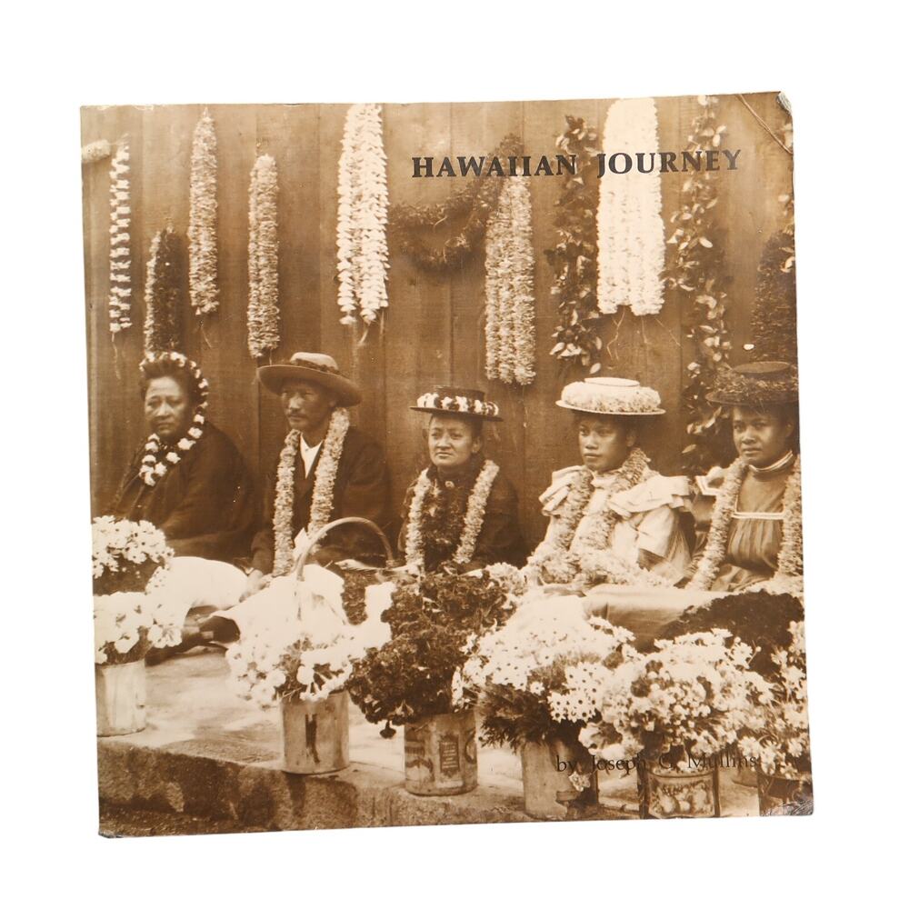 Hawaiian Journey by Joseph G. Mullins Hawaii History Mutual Publishing Softcover